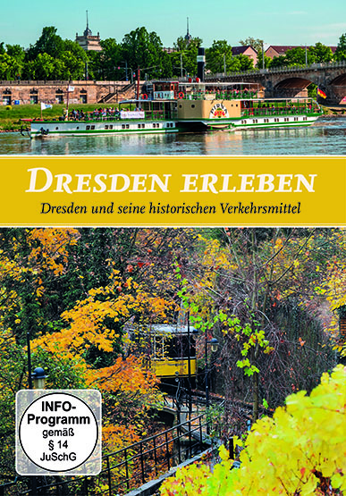 Dresden erleben - Auf Schienen und zu Wasser (Bild für) Dresden erleben - Auf Schienen und zu Wasser